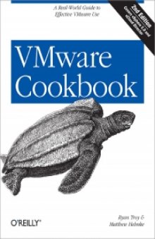 VMware Cookbook, 2nd Edition: A Real-World Guide to Effective VMware Use