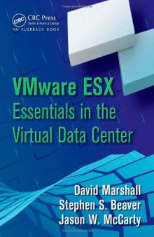 VMware ESX Essentials in the Virtual Data Center 