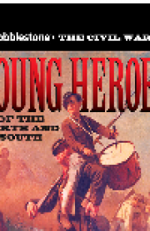 Young Heroes of the North and South