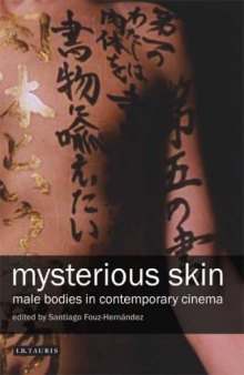 Mysterious Skin: Male Bodies in Contemporary Cinema