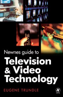 Newnes Guide to Television and Video Technology, Third Edition