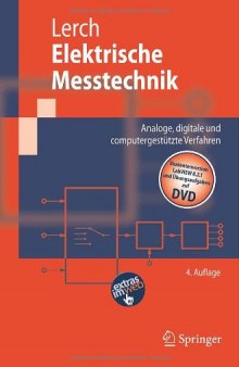 Elektrische Messtechnik: Analoge, digitale und computergestützte Verfahren (Springer-Lehrbuch)