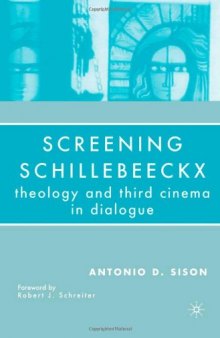 Screening Schillebeeckx: Theology and Third Cinema in Dialogue