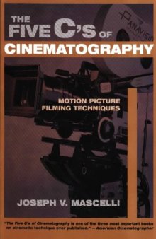 The Five C's of Cinematography: Motion Picture Filming Techniques