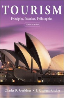 Tourism: Principles, Practices, Philosophies (2005)