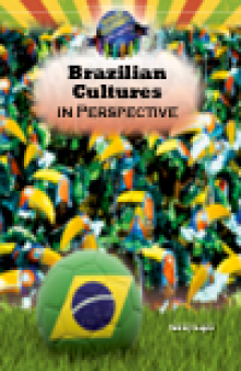 Brazilian Cultures in Perspective