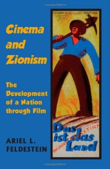 Cinema and Zionism: The Development of a Nation through Film