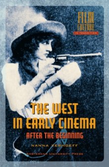 The West in Early Cinema - After the Beginning - Nanna Verhoeff