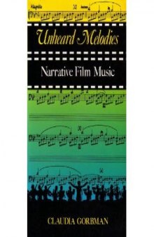 Unheard Melodies: Narrative Film Music