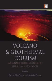Volcano and Geothermal Tourism: Sustainable Geo-Resources for Leisure and Recreation