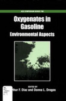 Oxygenates in Gasoline. Environmental Aspects