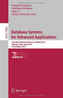 Database Systems for Advanced Applications: 15th International Conference, DASFAA 2010, Tsukuba, Japan, April 1-4, 2010, Proceedings, Part II