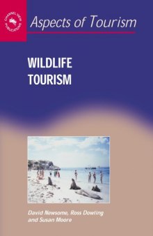 Wildlife Tourism (Aspects of Tourism)