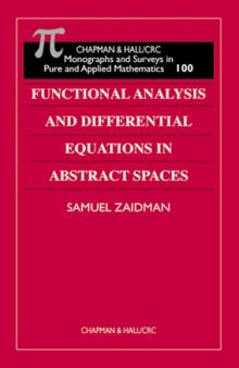 Functional Analysis and Differential Equations in Abstract Spaces