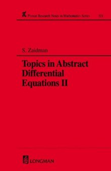 Topics in Abstract Differential Equations II