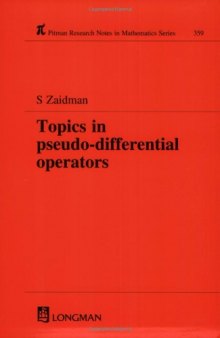 Topics in Pseudo-Differential Operators