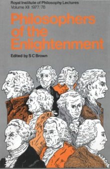 Philosophers of the Enlightenment (Royal Institute of Philosophy Lectures. Vol. 12: 1977-78)  