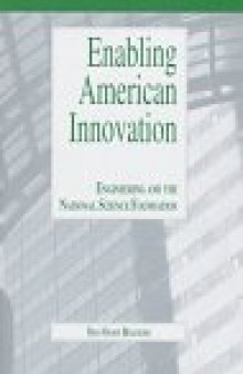 Enabling American Innovation: Engineering and the National Science Foundation (History of Technology Series (Purdue Univ Pr))