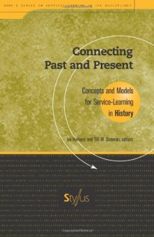 Connecting Past and Present: Concepts and Models for Service Learning in History