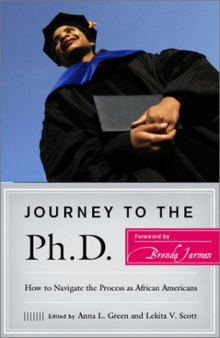 Journey to the Ph.D.: How to Navigate the Process as African Americans