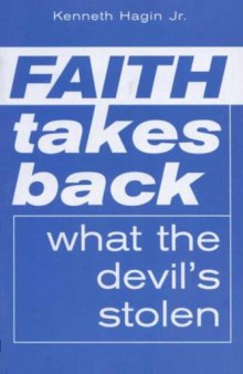 Faith takes back what the devil's stolen