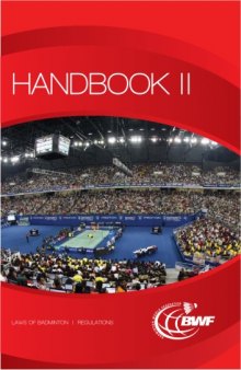 Badminton World Federation Laws of Badminton & Regulations Handbook