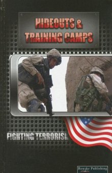 Hideouts & Training Camps (Fighting Terrorism)  