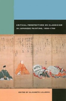 Critical perspectives on classicism in Japanese painting, 1600-1700