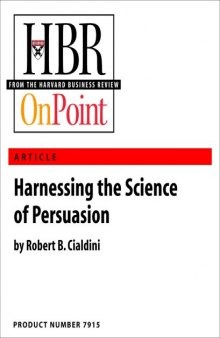 Harnessing the Science of Persuasion 