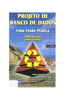 PROJETO DE BANCO DE DADOS: UMA VISAO PRATICA  