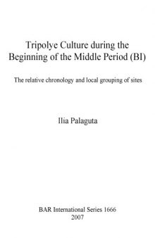 Tripolye Culture during the Beginning of the Middle Period (B1): The Relative Chronology and Local Grouping of Sites
