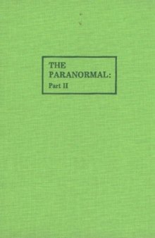 The Paranormal: Part II : Mechanisms and Models