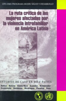 La ruta crítica de las mujeres afectadas por la violencia intrafamiliar en América Latina