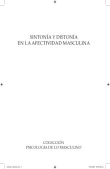 Sintonia y Distonia en la Afectividad Masculina  Spanish
