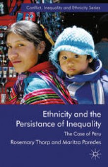 Ethnicity and the Persistence of Inequality: The Case of Peru