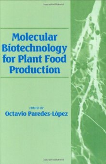 Molecular Biotechnology for Plant Food Production