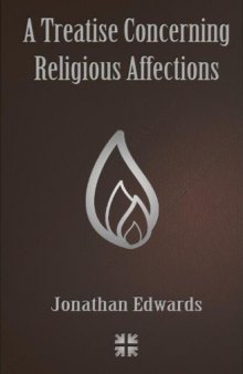 A treatise concerning religious affections : in three parts