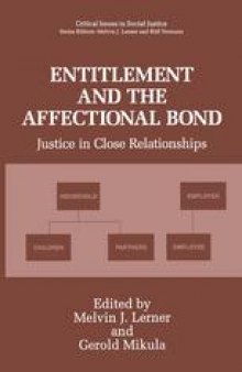 Entitlement and the Affectional Bond: Justice in Close Relationships