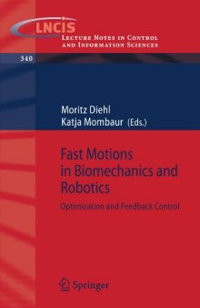 Fast motions in biomechanics and robotics: optimization and feedback control