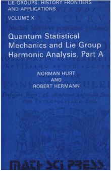Quantum statistical mechanics and Lie group harmonic analysis