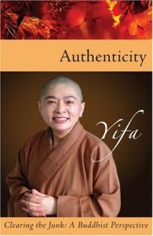 Authenticity: Clearing the Junk: A Buddhist Perspective