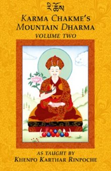Karma Chakme's Mountain Dharma, Vol. 2
