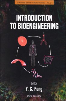 Introduction to Bioengineering (Advanced Series in Biomechanics, Vol 2)