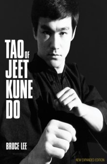 TAO of Jeet Kune Do: Expanded Edition