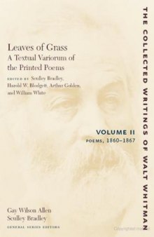 Leaves of Grass: A Textual Variorum of the Printed Poems, Volume II 1860-1867  