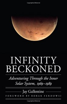 Infinity Beckoned: Adventuring Through the Inner Solar System, 1969–1989