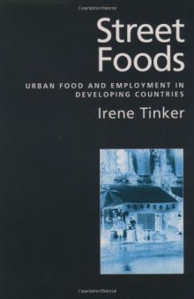 Street Foods: Urban Food and Employment in Developing Countries