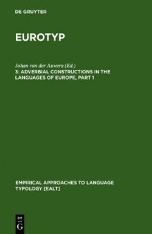 Eurotyp: Typology of Languages in Europe, Volume 3: Adverbial Constructions in the Languages of Europe