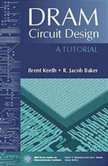 DRAM circuit design : a tutorial