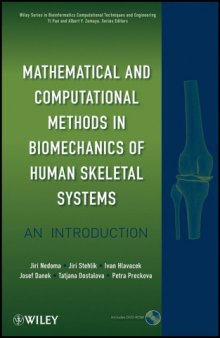 Mathematical and computational methods in biomechanics of human skeletal systems